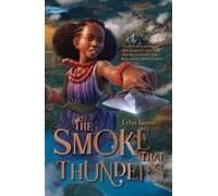 The Smoke That Thunders