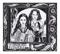 The Smoking Flowers - Sweet As Port