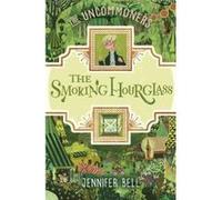 The Smoking Hourglass - [Version Originale] Jennifer Bell (Auteur)