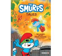 The Smurfs Tales Vol. 13: The Smurfs and the Dream Machine and Other Stories (Volume 13)