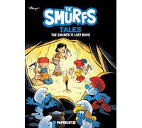 The Smurfs Tales Vol. 16: The Smurfs and the Lost Boys (Volume 16)