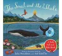 The Snail and the Whale: A Push, Pull and Slide Book