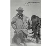 The Snake And The Lightning - Aby Warburg's American Journey