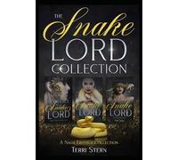 The Snake Lord Collection: A Naga Erotica Anthology