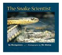 The Snake Scientist, Scientists in the Field Series Sy Montgomery (Auteur)