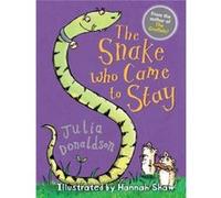 The Snake Who Came to Stay: 1 (Little Gems)