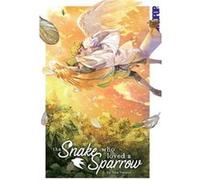 The Snake Who Loved a Sparrow