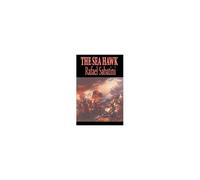 The Snare By Rafael Sabatini, Fiction, Action & Adventure