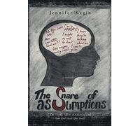 The Snare Of Assumptions
