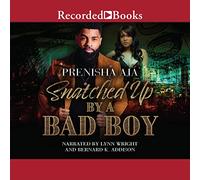 The Snatched Up by A Bad Boy Series