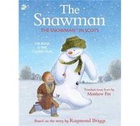 The Snawman by Raymond Briggs Raymond Briggs (Auteur)