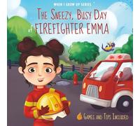 The Sneezy, Busy Day of Firefighter Emma. Personalized book for kids with Brown Hair