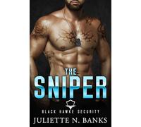 The Sniper: Spicy Military Romance