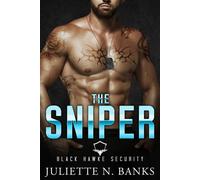 The Sniper Spicy Military Romance - Juliette N Banks - Juliette Banks - ebook (ePub) - Livre