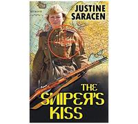 The Sniper's Kiss