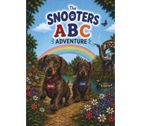 The Snooters ABC Adventure: Learning the Alphabet with Colin and Trevor: A Preschool ABC Book for Ages 2-5