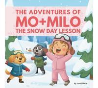 The Snow Day Lesson: Hazel Teaches Mo & Milo to Ski