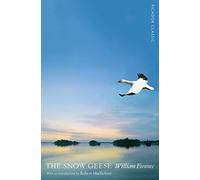 The Snow Geese: The award-winning nature writing classic
