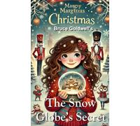 The Snow Globe’s Secret