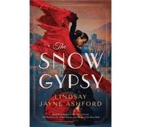 The Snow Gypsy by Lindsay Jayne Ashford Lindsay Jayne Ashford (Auteur)