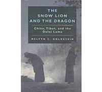 The Snow Lion and the Dragon Melvyn C. Goldstein (Auteur)