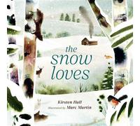 The Snow Loves - Kirsten Hall - Random House Studio - ebook (ePub) - Livre