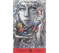 The Snow Queen, Oberon Books Adrian Mitchell, H. C. Andersen, Richard Peaslee (Auteur)