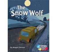 The Snow Wolf by Freeman Maggie Unknown (Auteur)