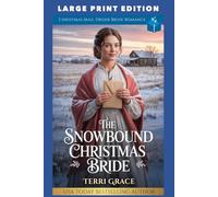 The Snowbound Christmas Bride: LARGE PRINT EDITION
