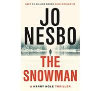 The Snowman: A gripping thriller from the #1 Sunday Times bestselling author of Killing Moon