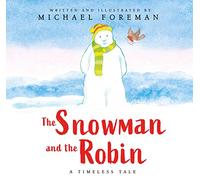 The Snowman and the Robin (HB & JKT)