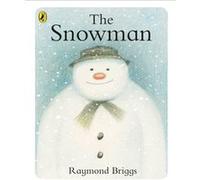 The Snowman by Raymond Briggs Inconnu (Auteur)