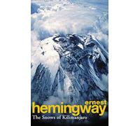 The Snows Of Kilimanjaro And Other Stories