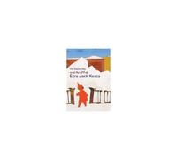 The Snowy Day And The Art Of Ezra Jack Keats