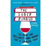 The Sober Diaries by Clare Pooley Inconnu (Auteur)