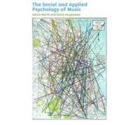 La psychologie sociale et appliquée de la musique – Oxford University Press