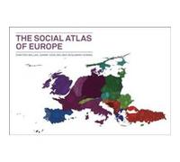 The Social Atlas of Europe by Benjamin University of Iceland Hennig Dimitris Ballas, Danny Dorling, Benjamin Hennig (Auteur)