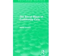 The Social Basis Of Community Care (Routledge Revivals)