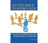 The Social Basis of the Rational Citizen by Sean Richey Sean Richey (Auteur)
