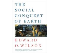The Social Conquest of Earth