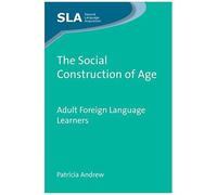 The Social Construction Of Age