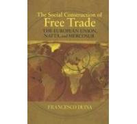 The Social Construction Of Free Trade