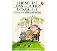 The Social Construction Of Reality