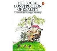 Berger & Luckmann – The Social Construction of Reality – Broché – Penguin Books