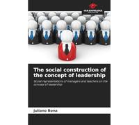 The social construction of the concept of leadership