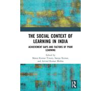 The Social Context Of Learning In India