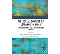 The Social Context Of Learning In India