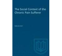 The Social Context Of The Chronic Pain Sufferer