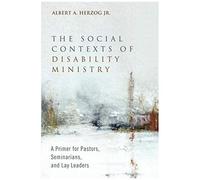The Social Contexts Of Disability Ministry