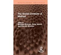 The Social Contexts of Method